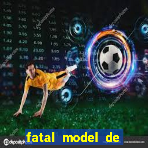 fatal model de porto velho